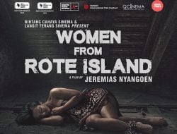 Women from Rote Island Rilis Official PosterMenampilkan Perempuan yang Diraintai, Mewakili Narasi Film tentang Kekerasan Seksual di Pulau Rote